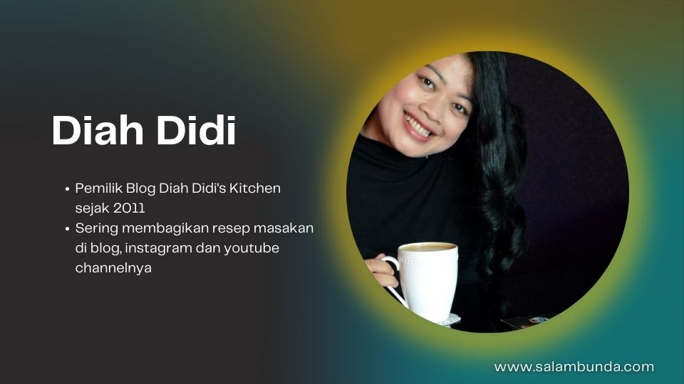 profil food blogger Diah Didi