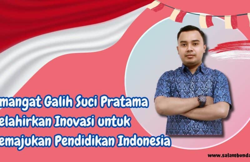 galih suci pratama, guru berprestasi